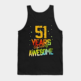 51 Years Of Being Awesome Gifts 51th Anniversary Gift Vintage Retro Funny 51 Years Birthday Men Women Tank Top